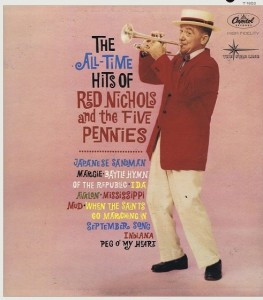 The All-Time Hits Of Red Nichols And The Five Pennies