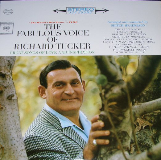 The Fabulous Voice Of Richard Tucker Great Songs Of Love And Inspiration