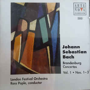 Johann Sebastian Bach: Brandenburg Concertos Vol.1 Nos 1-3