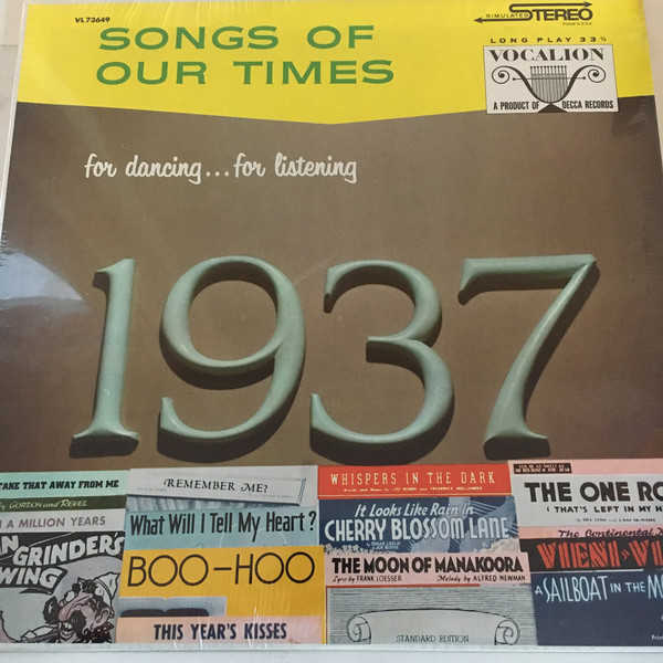 Songs Of Our Times - Song Hits Of 1937