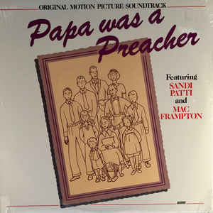 Papa Was A Preacher -- Original Motion Picture Soundtrack