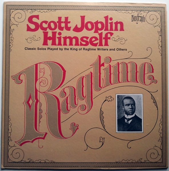 Scott Joplin Himself Ragtime