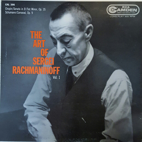 The Art Of Sergei Rachmaninoff - Vol. 1