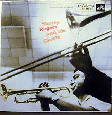 Shorty Rogers And His Giants