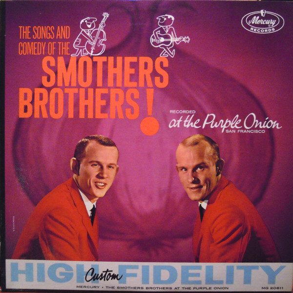 The Songs And Comedy Of The Smothers Brothers At The Purple Onion