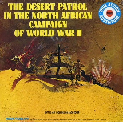 The Desert Patrol In The North African Campaign Of World War II 