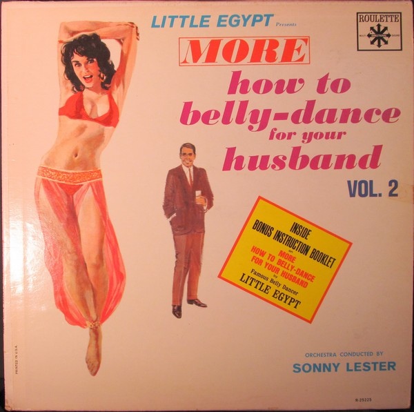 Little Egypt Presents More How To Belly-Dance For Your Husband Vol. 2