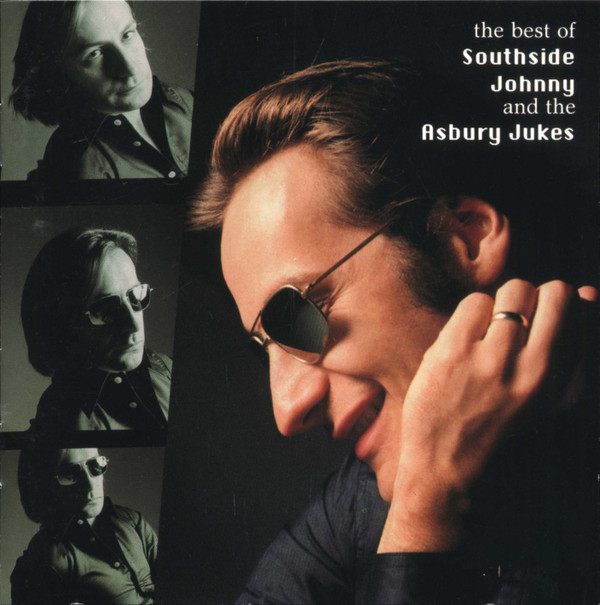 The Best Of Southside Johnny And The Asbury Jukes