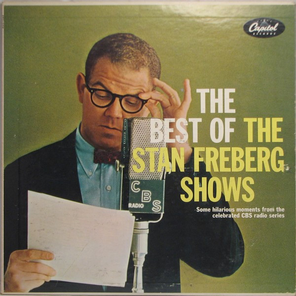 The Best Of The Stan Freberg Shows