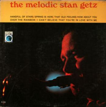 The Melodic Stan Getz