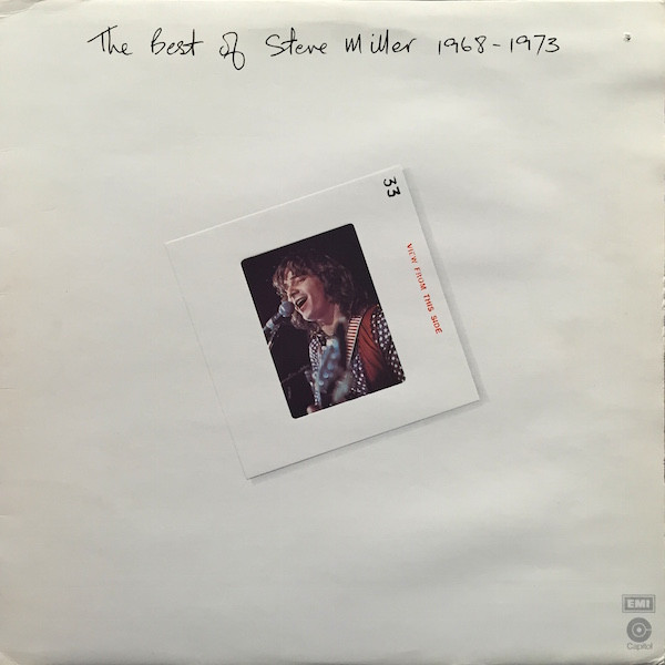 The Best Of Steve Miller 1968-1973