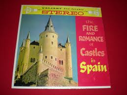 The Fire And Romance Of Castles In Spain