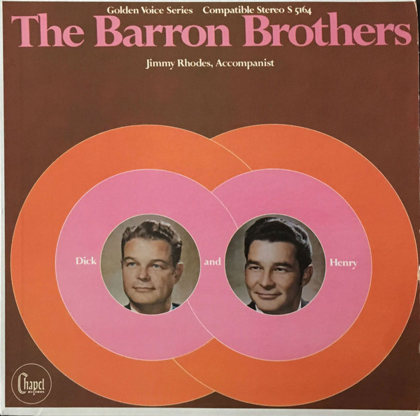 The Barron Brothers (Dick And Henry)