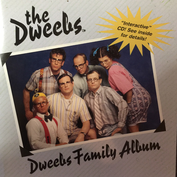 Dweebs Family Album