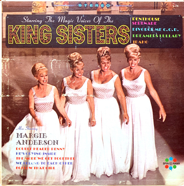 Starring the Magic Voices of the King Sisters
