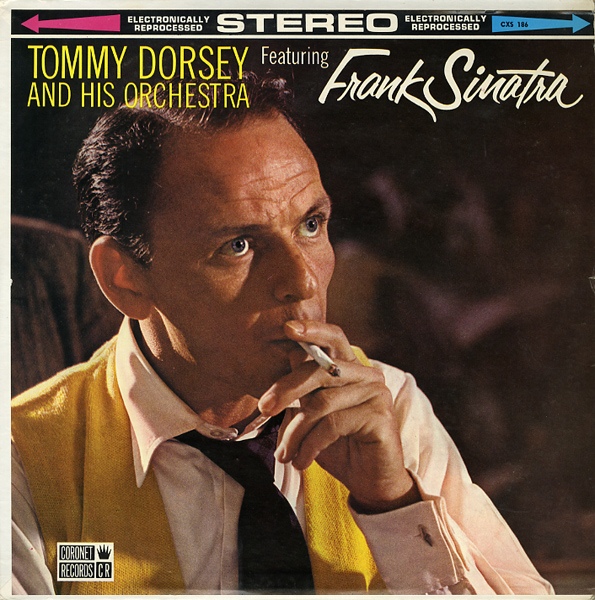 Tommy Dorsey and His Orchestra Featuring Frank Sinatra