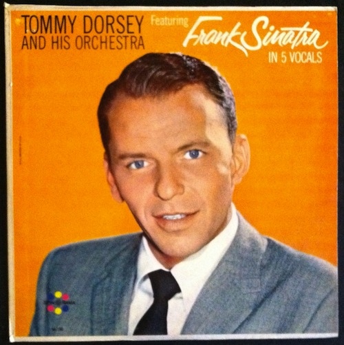 Tommy Dorsey and His Orchestra Featuring Frank Sinatra