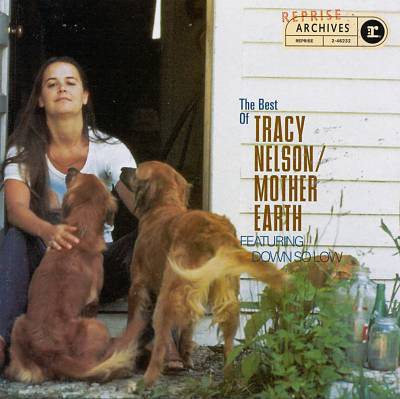 The Best Of Tracy Nelson / Mother Earth