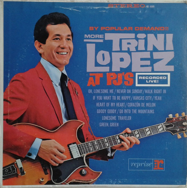 By Popular Demand More Trini Lopez At P.J.'s