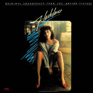Flashdance (Original Soundtrack From The Motion Picture)