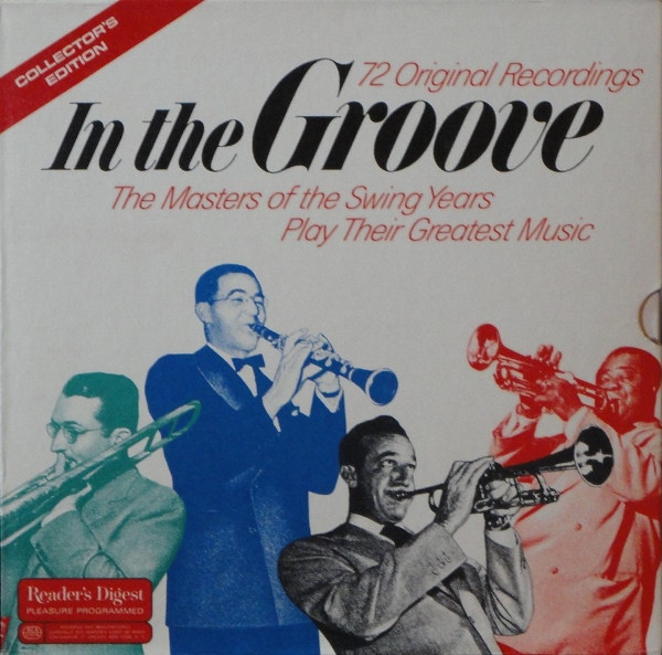 In The Groove (The Masters Of Swing Play Their Greatest Music)