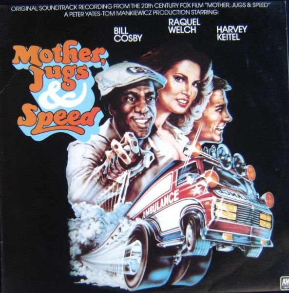 Mother, Jugs & Speed (Original Soundtrack)