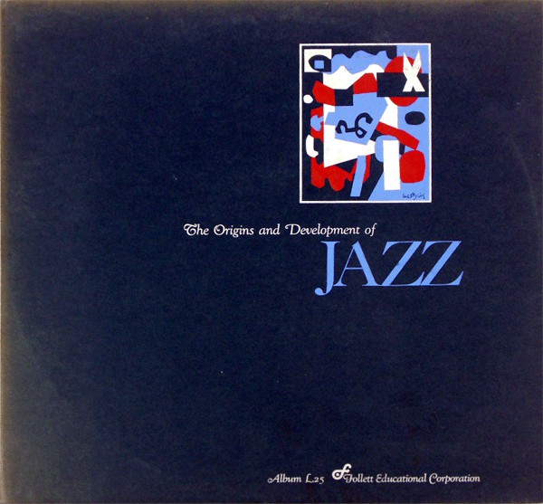 The Origins And Development Of Jazz