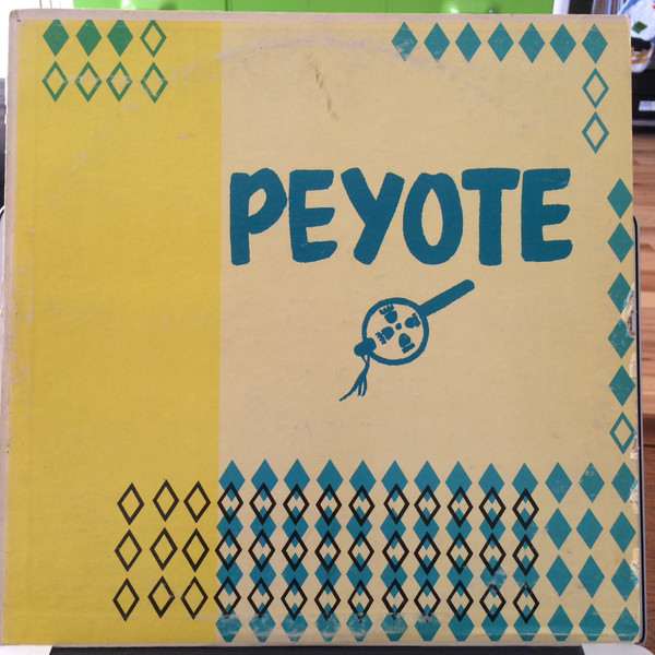 Peyote Songs