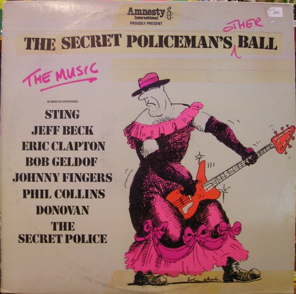 Various Artists: Sting; Jeff Beck & Eric Clapton; Bob Geldof; Phil Collins; Donovan; The Secret Police