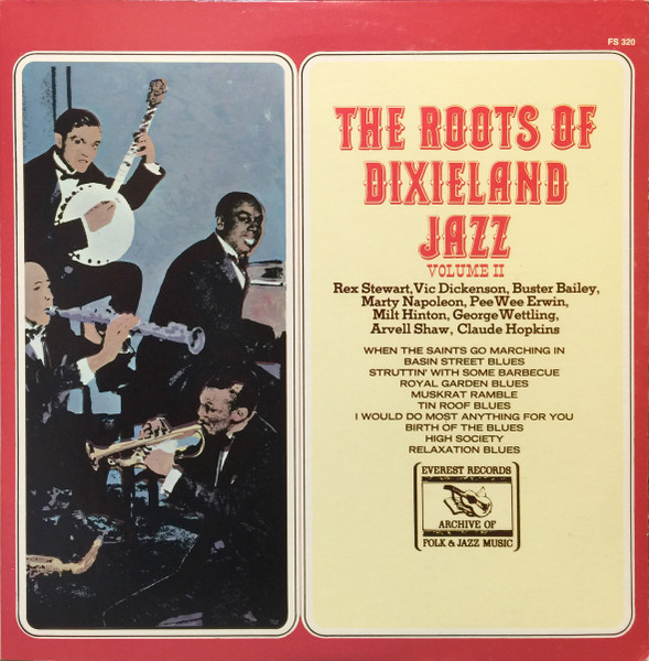 The Roots Of Dixieland Jazz Volume II