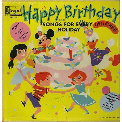 Happy Birthday and Songs For Every Holiday
