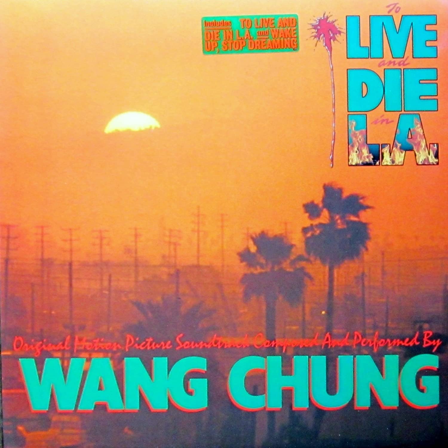 To Live And Die In L.A., Original Motion Picture Soundtrack