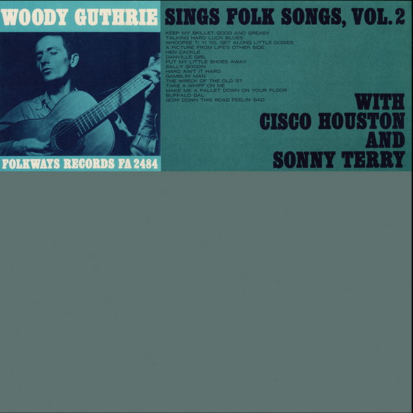 Woody Guthrie Sings Folk Songs Vol. 2