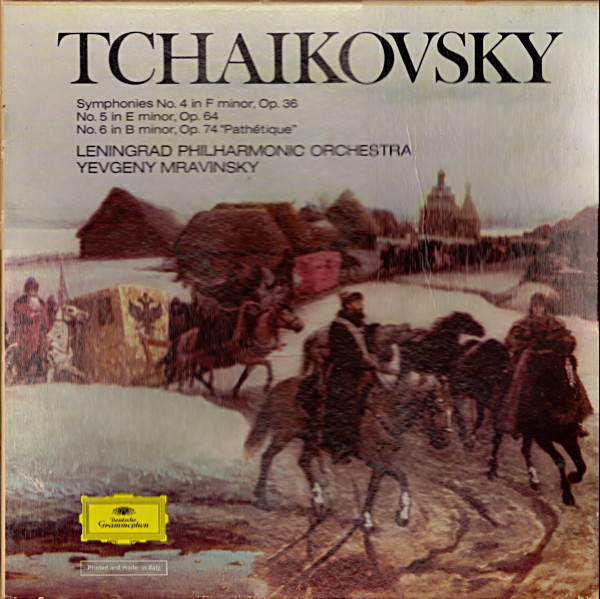 Tchaikovsky: Symphonies No. 4 In F Minor Op.36; No. 5 In E Minor Op. 64; No. 6 In B Minor Op. 74 ''Pathétique''