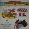 Walt Disney vinyl record albums Pecos Bill & The Littlest Outlaw
